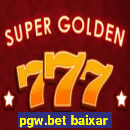 pgw.bet baixar